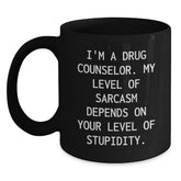 Funny Drug Counselor Gifts from Friends for Graduation, Black Coffee Mug with Sarcasm Quote - Main